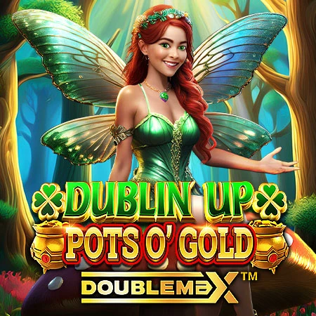 Dublin Up Pots O’ Gold Doublemax Dublin Up Pots O’ Gold Doublemax