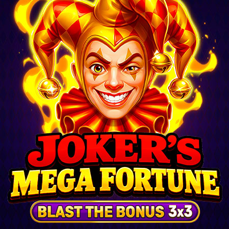 Joker’s Mega Fortune - Blast The Bonus 3x3