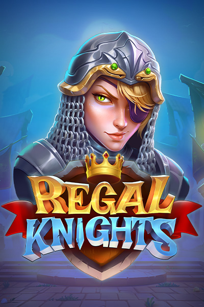Regal Knights Regal Knights