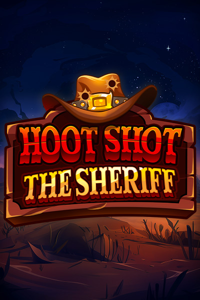 Hoot Shot the Sheriff