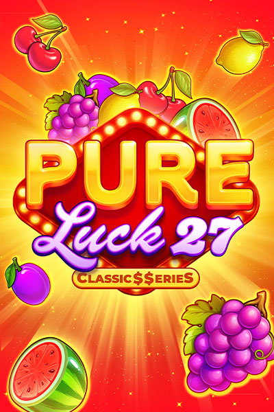 Pure Luck 27: Classic$$erieS