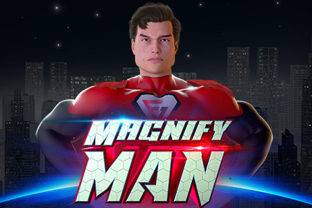Magnify Man Magnify Man