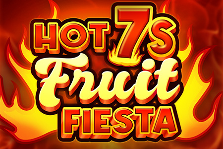 Hot 7s Fruit Fiesta Hot 7s Fruit Fiesta