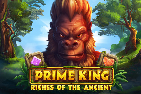 Prime King: Riches of the Ancient Prime King: Riches of the Ancient