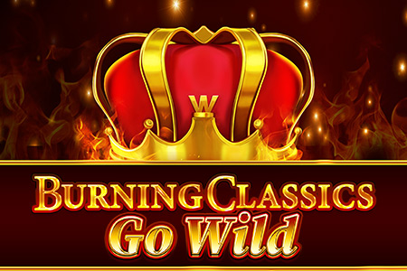 Burning Classics Go Wild Burning Classics Go Wild
