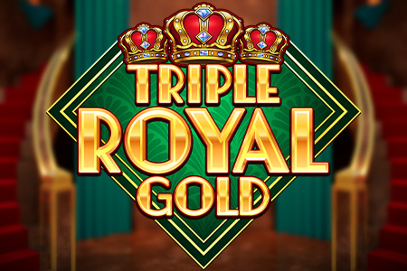 Triple Royal Gold