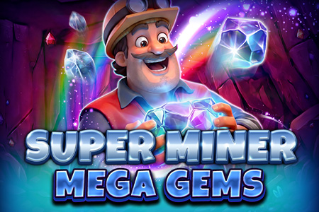 Super Miner - Mega Gems