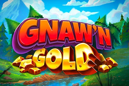 Gnaw'n Gold