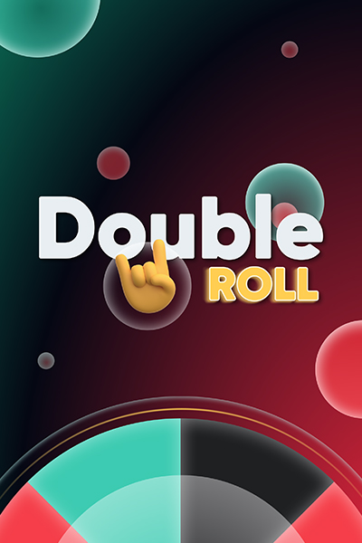 Double Roll Double Roll