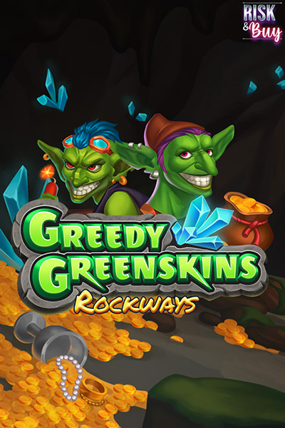 Greedy Greenskins Rockways Greedy Greenskins Rockways