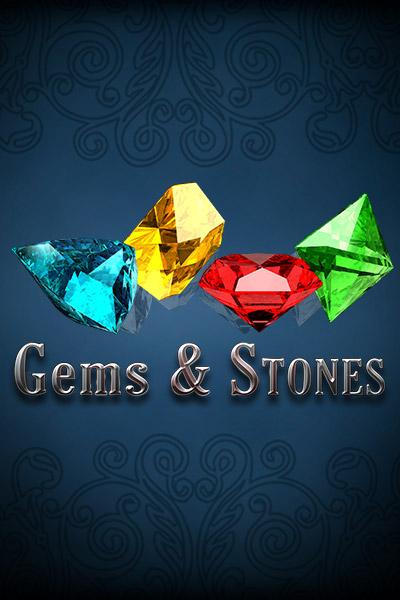 Gems & Stones Gems & Stones