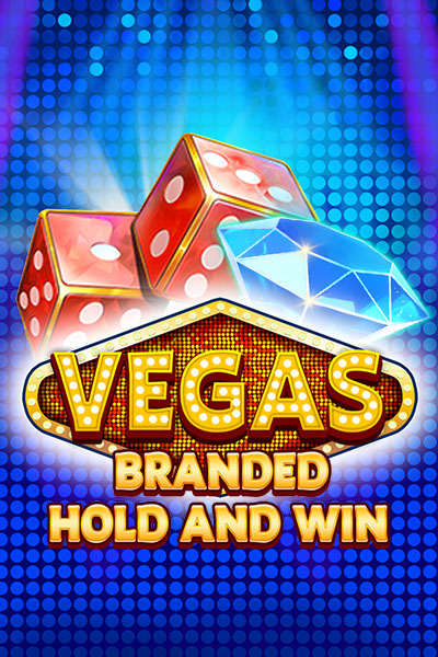 Vegas Branded Hold & Win Vegas Branded Hold & Win
