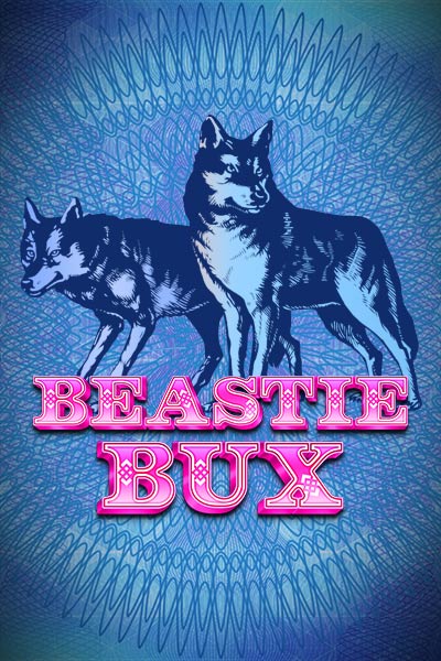 Beastie Bux Beastie Bux