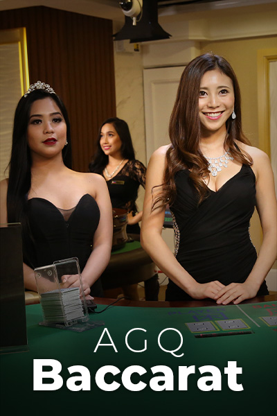 Baccarat of AGQ Baccarat of AGQ