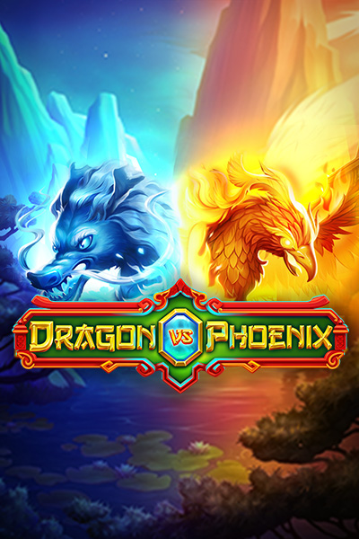 Dragon vs Phoenix Dragon vs Phoenix