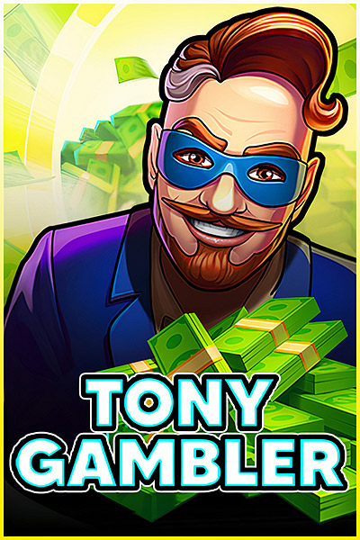 Tony Gambler Tony Gambler