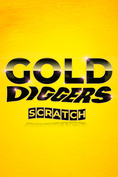 Gold Diggers Gold Diggers