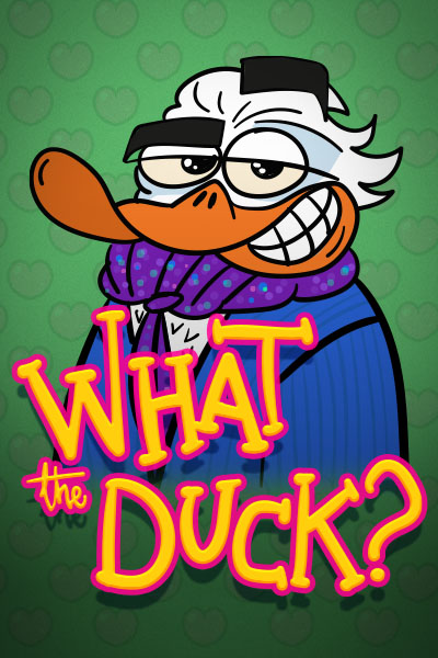 What The Duck? What The Duck?