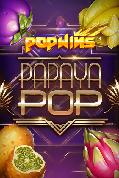 PapayaPOP™ PapayaPOP™