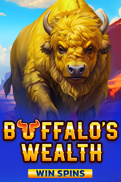 Buffalo’s Wealth Win Spins Buffalo’s Wealth Win Spins