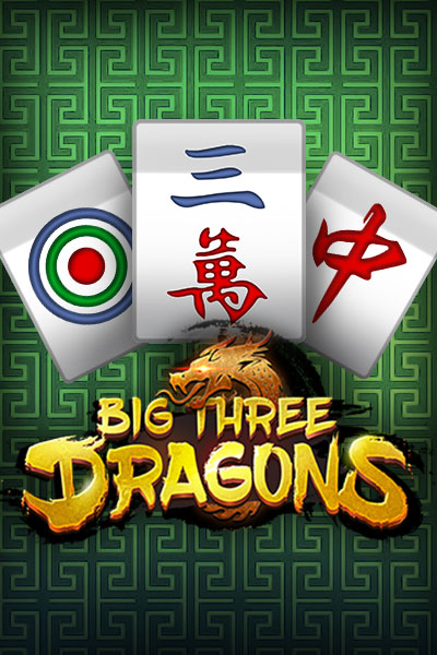 Big Three Dragons Big Three Dragons