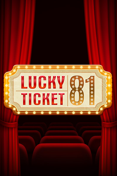 Lucky Ticket 81™ Lucky Ticket 81™