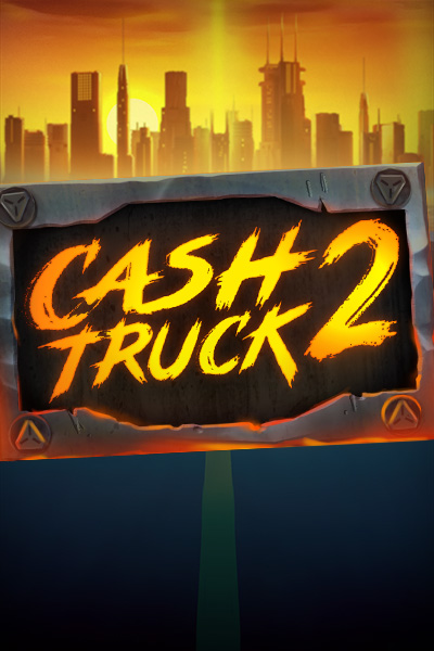 Cash Truck 2 Cash Truck 2
