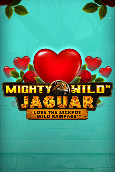 Mighty Wild™: Jaguar Love the Jackpot