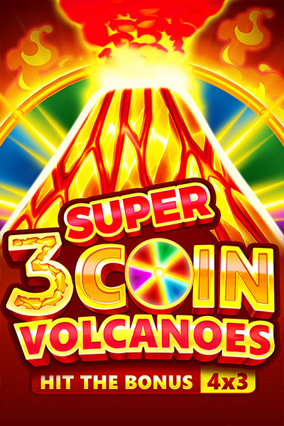 3 Super Coin Volcanoes: Hit the Bonus 3 Super Coin Volcanoes: Hit the Bonus
