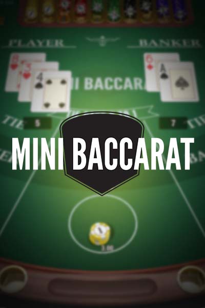 Mini Baccarat Mini Baccarat