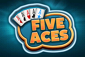 FIVE ACES FIVE ACES