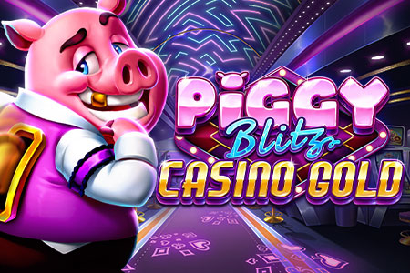 Piggy Blitz Casino Gold Piggy Blitz Casino Gold