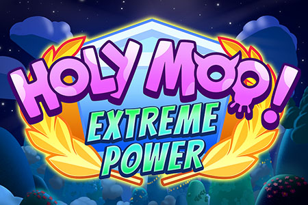 Holy Moo! Extreme Power