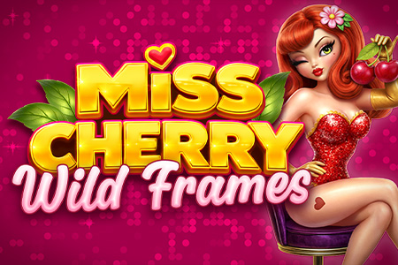 Miss Cherry Wild Frames