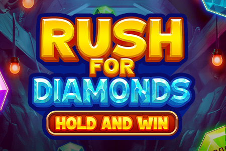 Rush for Diamonds: Hold and Win