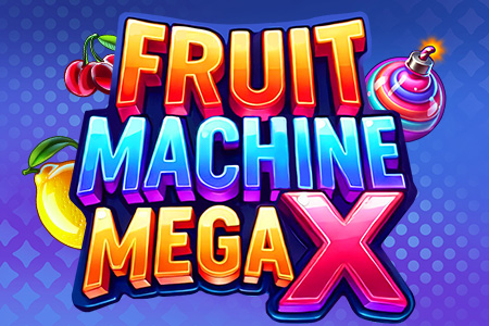FRUIT MACHINE: MEGA X