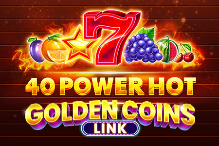 40 Power Hot Golden Coins Link