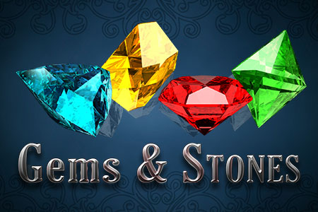 Gems & Stones Gems & Stones