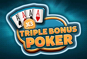 TRIPLE BONUS POKER TRIPLE BONUS POKER