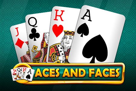 Aces and Faces Aces and Faces