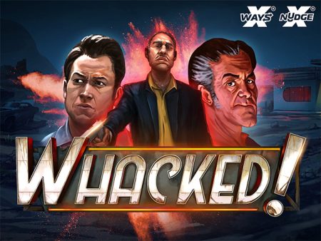 Whacked! Whacked!