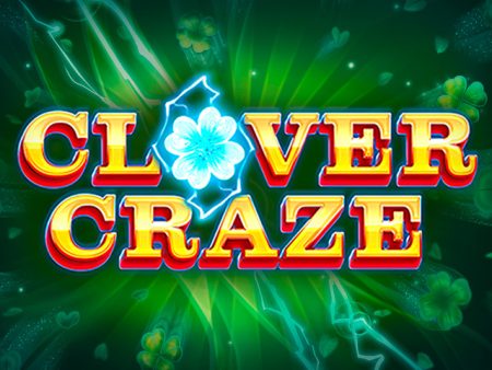 Clover Craze Clover Craze