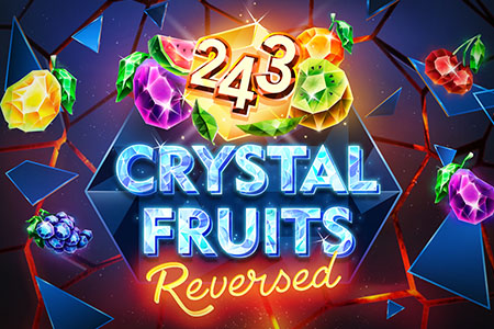 243 Crystal Fruits Reversed 243 Crystal Fruits Reversed