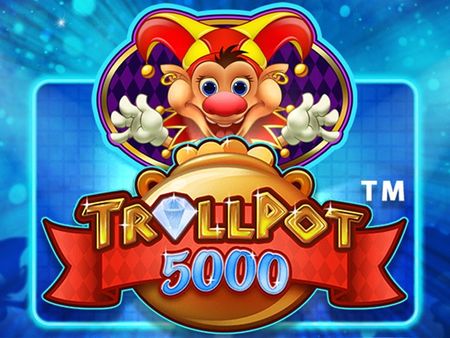 Trollpot 5000 Trollpot 5000