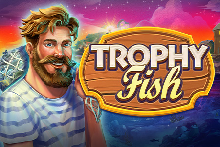 Trophy Fish Trophy Fish