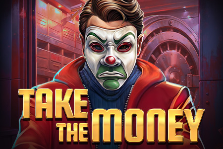Take the Money Take the Money