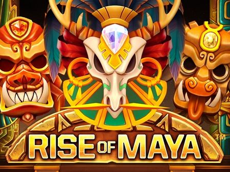 Rise of Maya Rise of Maya