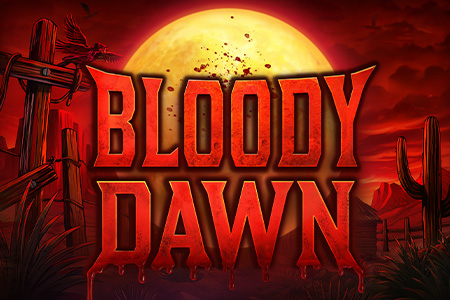 Bloody Dawn Bloody Dawn
