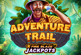 Fire Blaze Jackpots Adventure Trail Fire Blaze Jackpots Adventure Trail