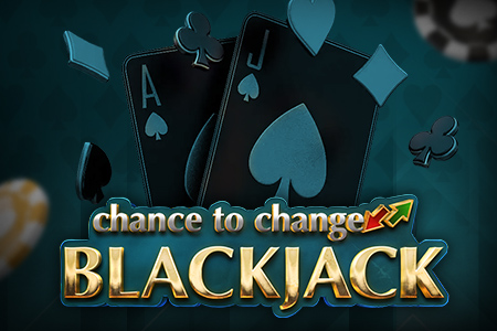 Chance To Change Blackjack